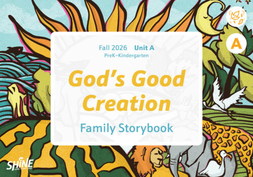 Fall 2026 Unit A PreK–Kindergarten PRINT Family Storybook
