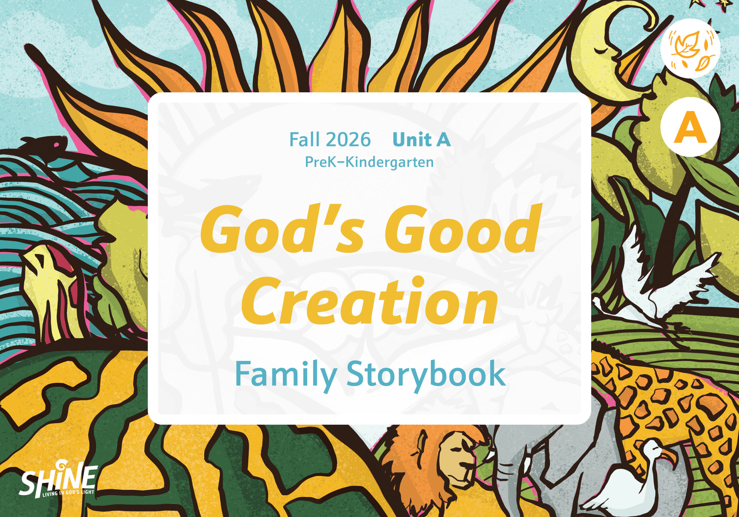 Fall 2026 Unit A PreK–Kindergarten PRINT Family Storybook