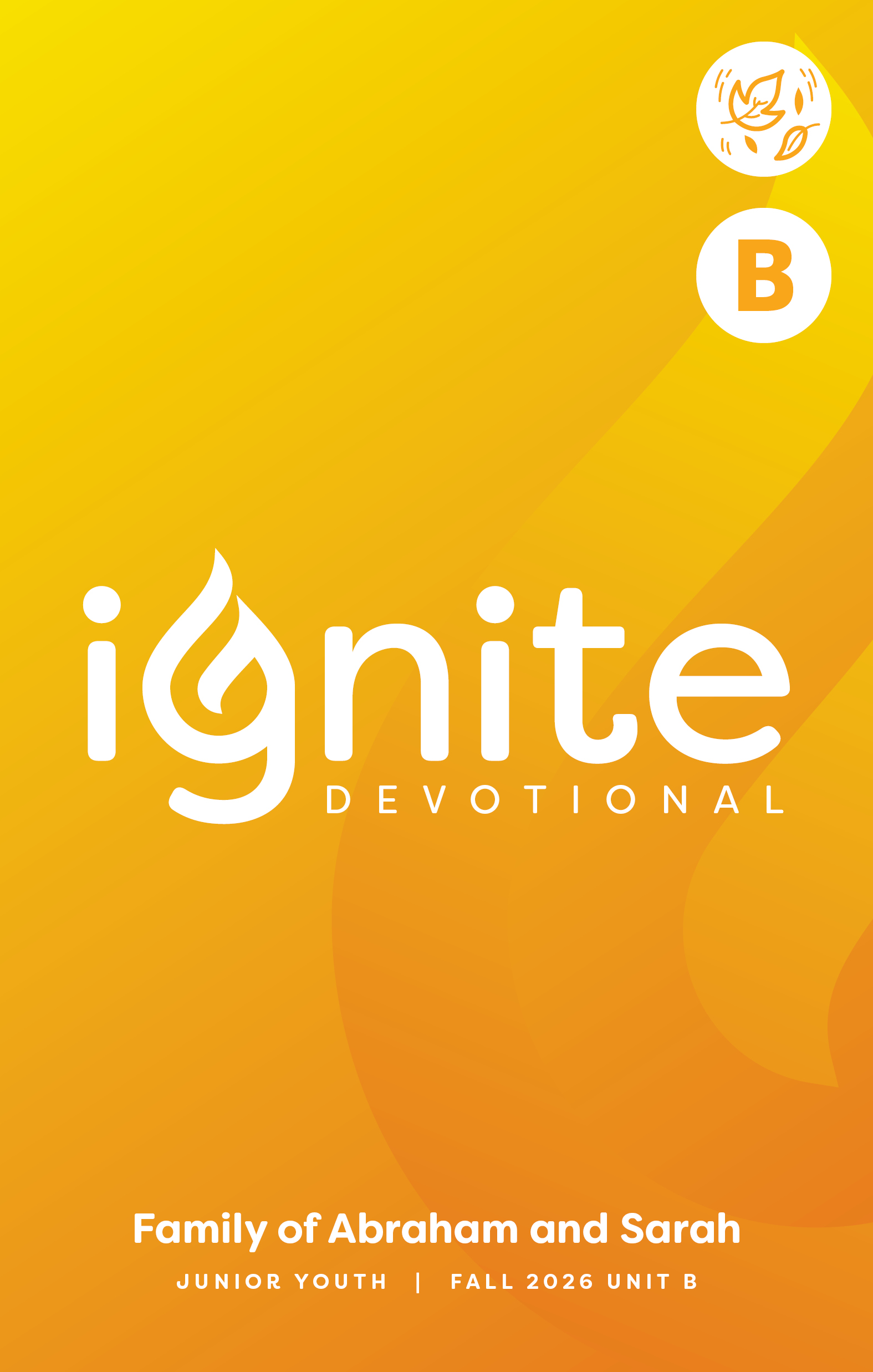 Fall 2026 Unit B Junior Youth PRINT Ignite Devotional