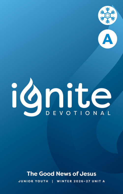Winter 2026-27 Unit A Junior Youth PRINT Ignite Devotional